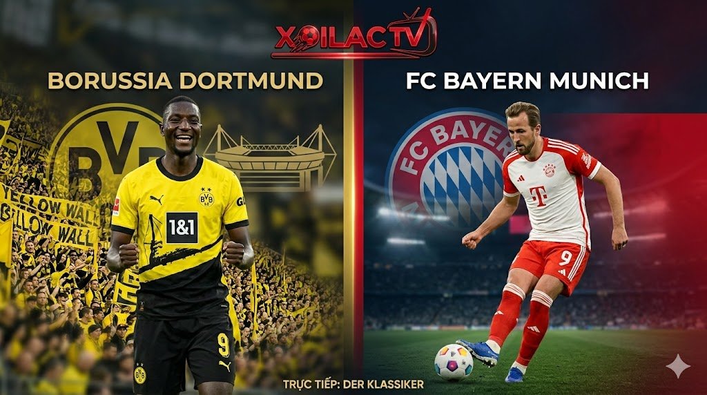 Nhận định Der Klassiker Dortmund vs Bayern Munich: Guirassy đối đầu Harry Kane – Xoilac TV