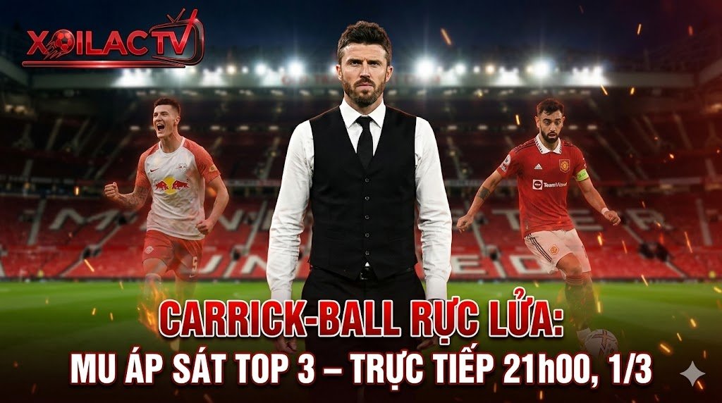Nhận định MU vs Crystal Palace: Michael Carrick và sự lột xác của Quỷ đỏ tại Old Trafford – Xoilac TV