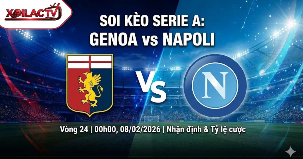 Soi kèo Genoa vs Napoli