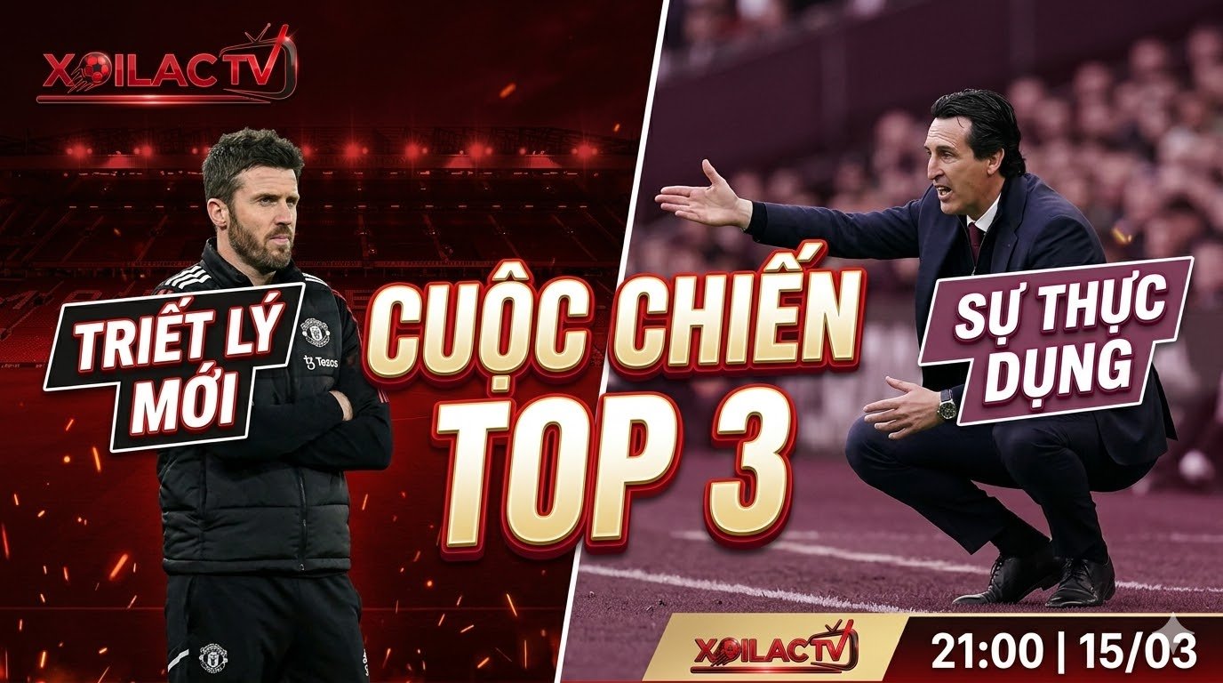 Nhận định bóng đá MU vs Aston Villa lúc 21h00 ngày 15/03/2026. Cuộc chiến Top 3 Ngoại Hạng Anh giữa triết lý của Michael Carrick và Unai Emery trên Xoilac TV.