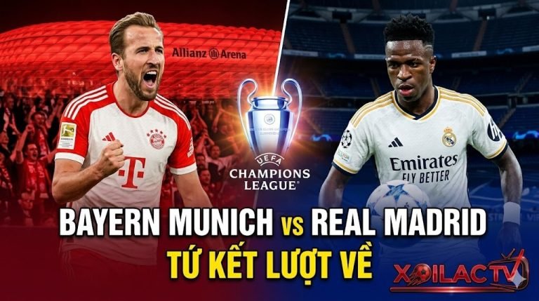 Nhận định bóng đá Bayern Munich vs Real Madrid tứ kết lượt về cúp C1 - Xoilac TV