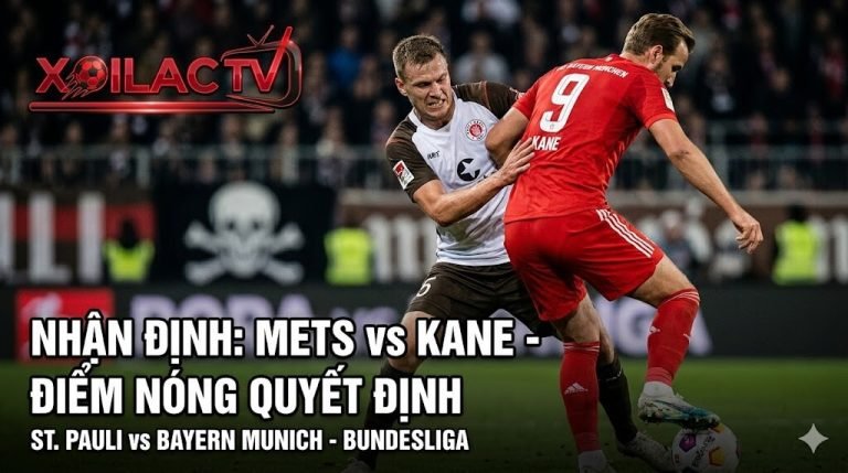 Cận cảnh Karol Mets của St. Pauli (áo số 5) đang kèm chặt Harry Kane của Bayern Munich (áo số 9) trong một pha tranh chấp căng thẳng. Hình ảnh có dòng chữ 'NHẬN ĐỊNH: METS vs KANE - ĐIỂM NÓNG QUYẾT ĐỊNH' và 'ST. PAULI vs BAYERN MUNICH - BUNDESLIGA'. Logo Xoilac TV ở góc trên bên trái.