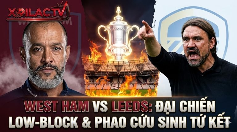 Ảnh nhận định Xoilac TV: Nuno Santo và Daniel Farke trong đại chiến low-block & phao cứu sinh tứ kết West Ham vs Leeds United tại sân London Stadium, Tứ kết Cúp FA.