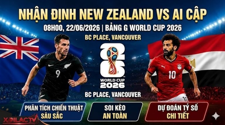 Poster trận đấu World Cup 2026 giữa New Zealand vs Ai Cập tại sân BC Place, Vancouver, với sự góp mặt của Chris Wood và Mohamed Salah.