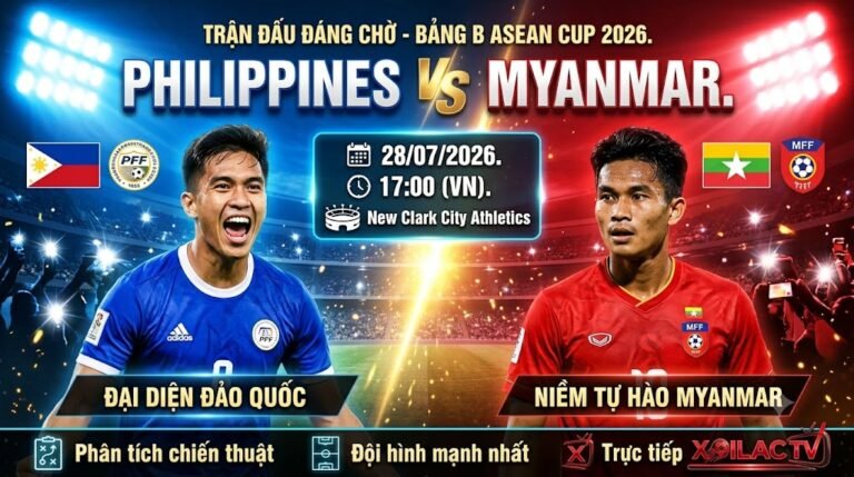 Ảnh bìa nhận định trận đấu Philippines vs Myanmar vòng bảng ASEAN Cup 2026 trên Xoilac TV